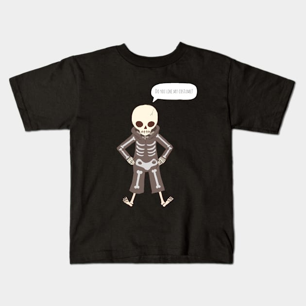 Do You Like My Costume? - Mr. Skeleton Kids T-Shirt by Dodo&FriendsStore